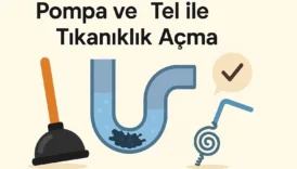 pompa ve tel ile tıkanıklık açma